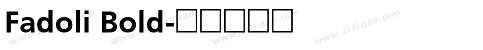 Fadoli Bold字体转换